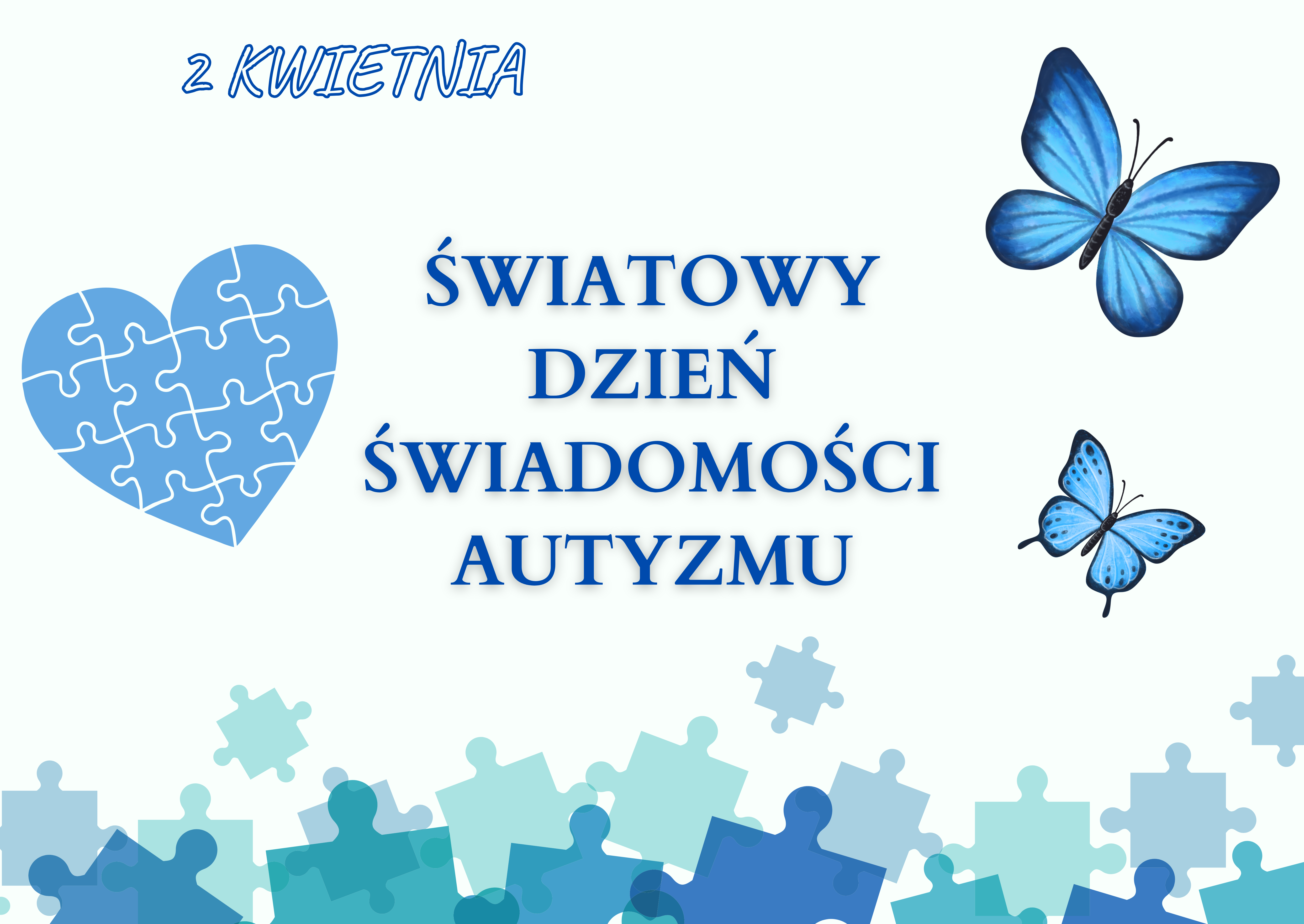 ŚWIATOWY DZIEŃ ŚWIADOMOŚCI AUTYZMU