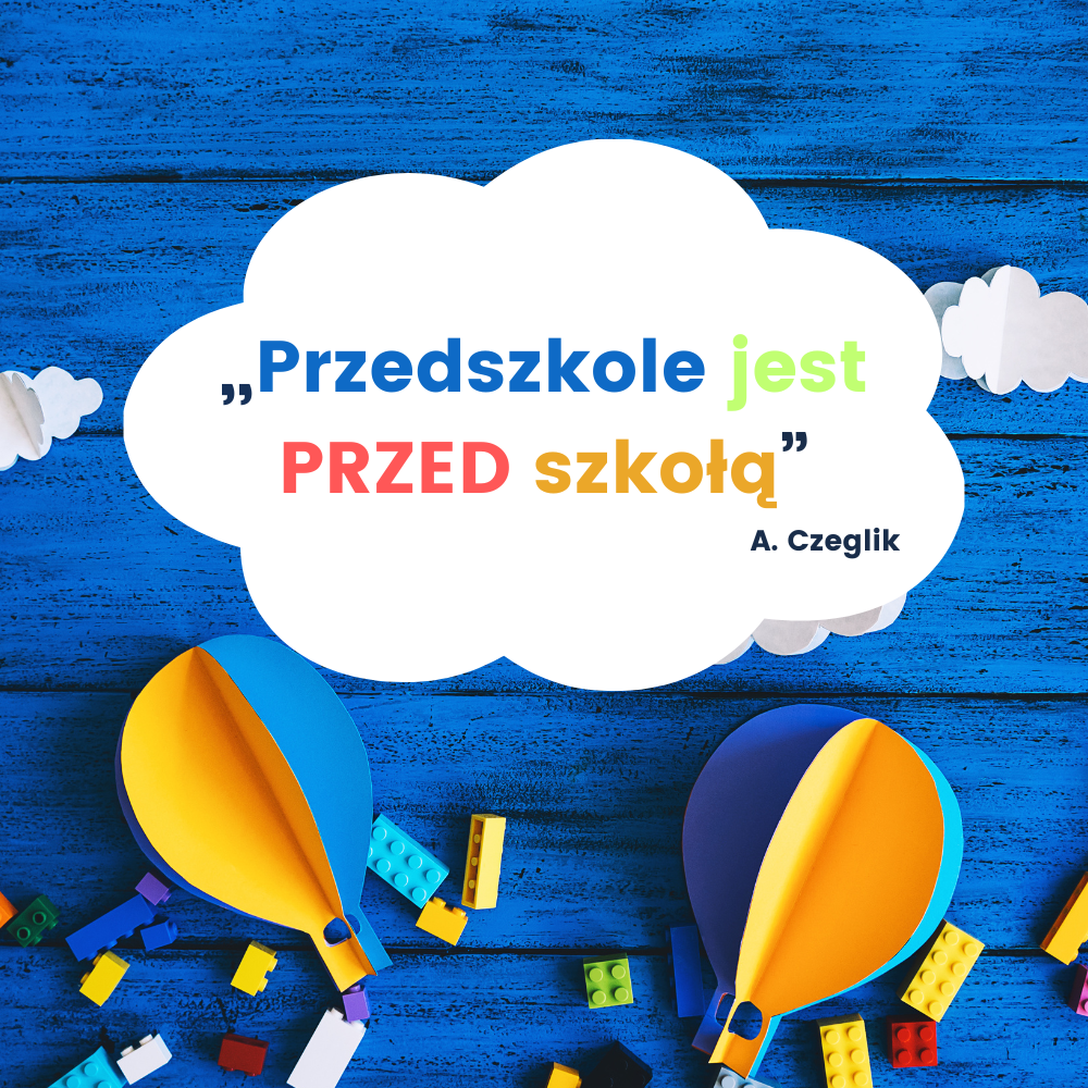 Przedszkole jest PRZED szkołą