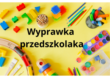 WYPRAWKA PRZEDSZKOLAKA