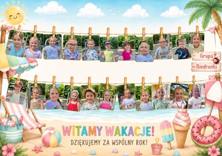 Witamy wakacje, dziękujemy Zosi za czas wspólnych zabaw. Do zobaczenia po wakacj...