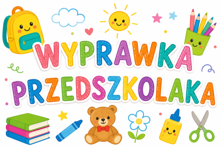 WYPRAWKA PRZEDSZKOLAKA