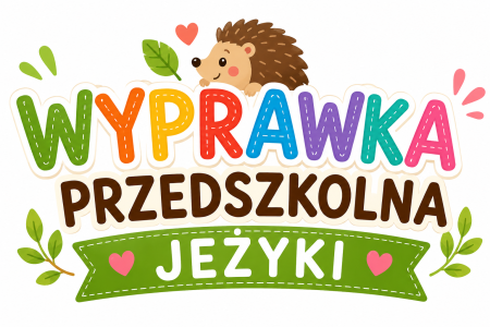 WYPRAWKA PRZEDSZKOLAKA