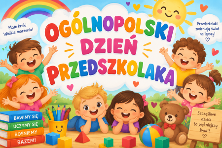 ''DZIEŃ PRZEDSZKOLAKA''